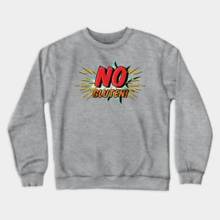 No Gluten Message - Comics Style - Retro Crewneck Sweatshirt